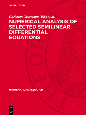 cover image of Numerical Analysis of Selected Semilinear Differential Equations